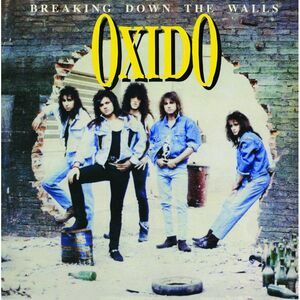 Oxido - Breaking Down The Walls  CD